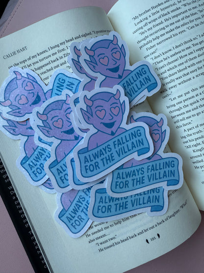 😈 Always Falling for the Villain Sticker – laminerad